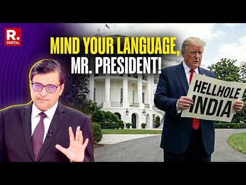 Arnab Goswami Gives A Reality Check To Donald Trump Over 'Hellhole' India Banter