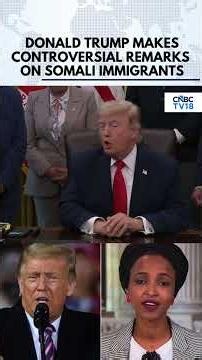 Controversy Grows Over Donald Trump’s Remarks On Ilhan Omar And Somali Immigrants | ICE | N18G