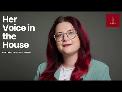 Her Voice in the House: Baroness Carmen Smith of Llanfaes
