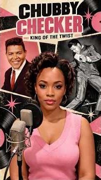 Chubby Checker: The Twist That Changed the World