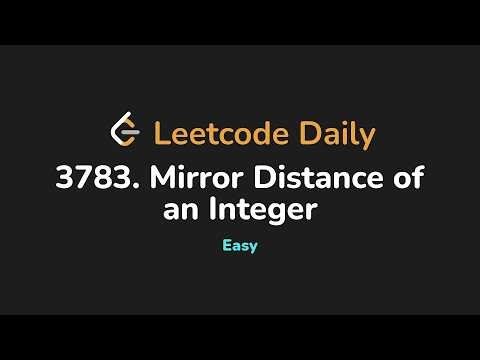 3783. Mirror Distance of an Integer | Leetcode Daily - Python