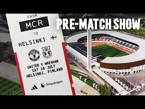 Man Utd v Wrexham | Pre-Match Show