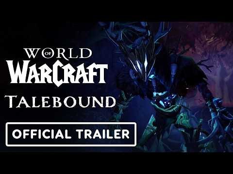 World of Warcraft - Official Talebound Story Trailer