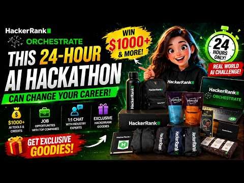 This 24-Hour AI Hackathon Can Change Your Career 🚀 | Win $1000+, Jobs & More HackerRank Orchestrate