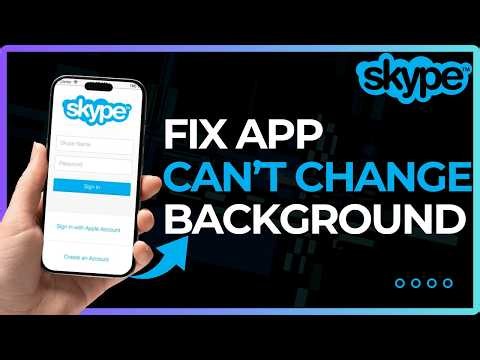 How To Fix Skype Cannot Change Background !