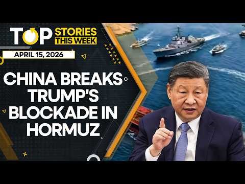 US-Iran War: China Linked Tanker Breaks Blockade In Hormuz Strait, Tensions Rise In Gulf | WION