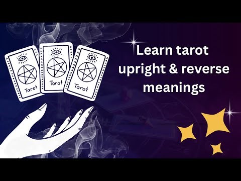 Master All 78 Tarot Cards (Upright & Reversed) 🔮 Full Guide for Beginners & Pros