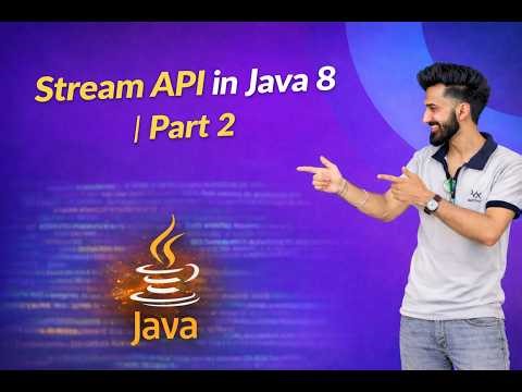 Stream API in Java 8 | Part 2