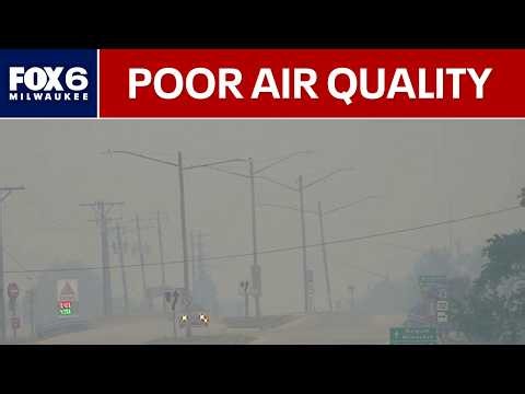 Wildfire smoke hits Wisconsin; poor air quality | FOX6 News Milwaukee