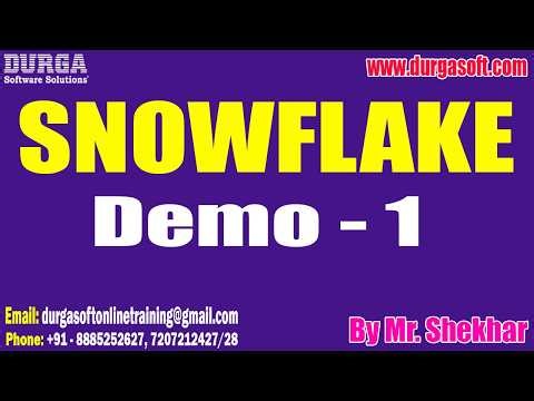 SNOWFLAKE tutorials || Demo - 1 || by Mr. Shekhar On 04-05-2026 @7AM (IST)