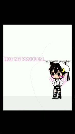 Not my problem fake collab w@helena._.official16#gacha#nazukiartz#helena#fypシ#viral#trend#cat