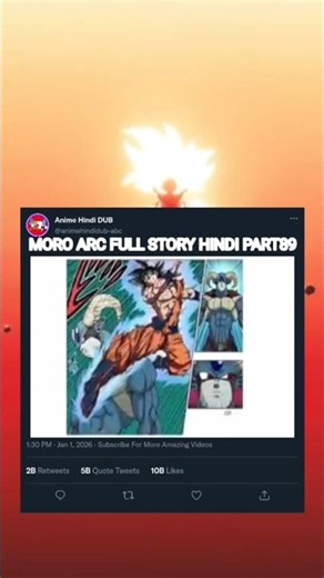 MORO ARC FULL STORY HINDI PART89 #shorts #shortsviral #dragonball
