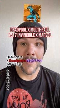 Deadpool x Multi-Paul vs. 7 Invincible x Marvel