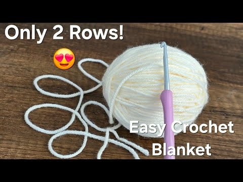 ✨ PERFECT! Only 2 Rows – Very Easy & Beautiful Crochet Blanket Stitch 🧶Easy Crochet for Beginners