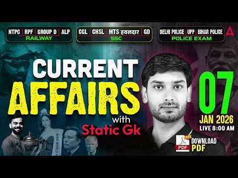Current Affairs Today | 07 Jan Current Affairs 2026 | Daily Current Affairs by Ashutosh Sir