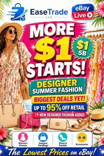 🔥 MORE $1 Starts! Designer Summer Fashion Blowout!