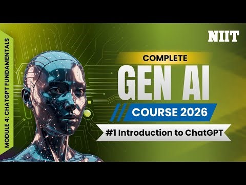 Introduction to ChatGPT: How It Works, Use Cases & Limitations | NIIT GenAI Course M4S1