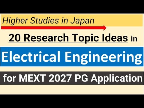 20 Research Topic Ideas in ELECTRICAL ENGINEERING | Postgraduate (Master/ PhD) from Japan