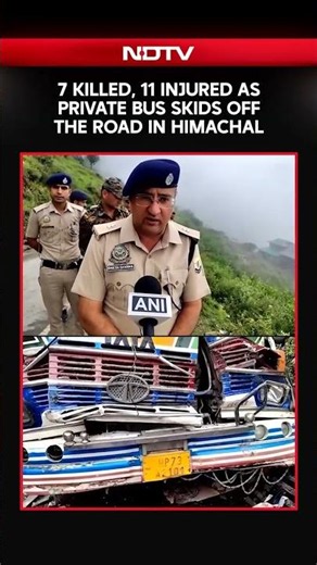 7 Killed, 11 Injured As Private Bus Skids Off The Road In Himachal Pradesh