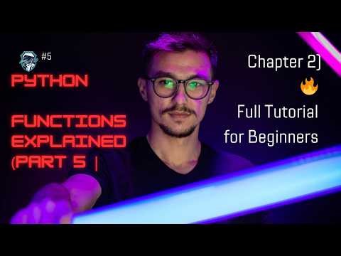 Python Functions Explained Part 5 Chapter 2
