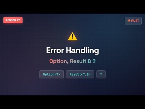 Rust Option, Result & ? Operator Explained