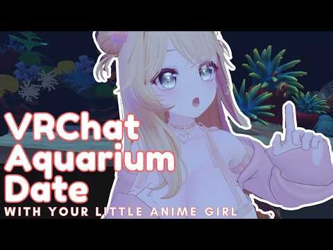 VRChat Date at the Aquarium 🐟💙 (this could go horribly wrong)