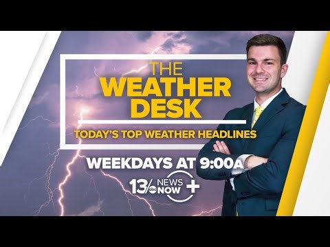 The Weather Desk: Severe weather, drought concerns, and local marine outlook