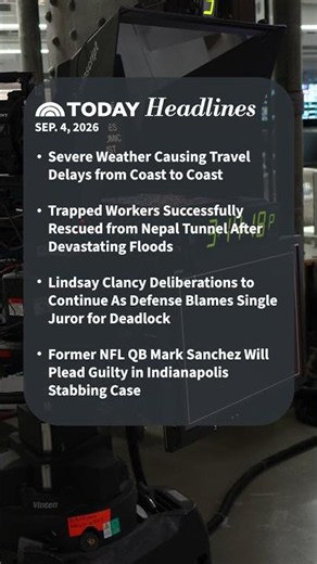 TODAY Headlines | Sept. 4, 2026