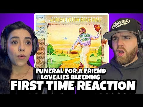 FIRST TIME HEARING Elton John - Funeral For A Friend / Love Lies Bleeding | TOOK US ON A JOURNEY