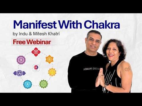 Manifest With Chakra Webinar by Mitesh Khatri