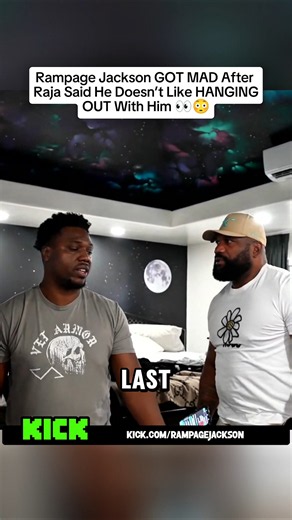 Rampage Jackson GOT MAD After Raja Said He Doesn't Like HANGING OUT With Him #rampagejackson