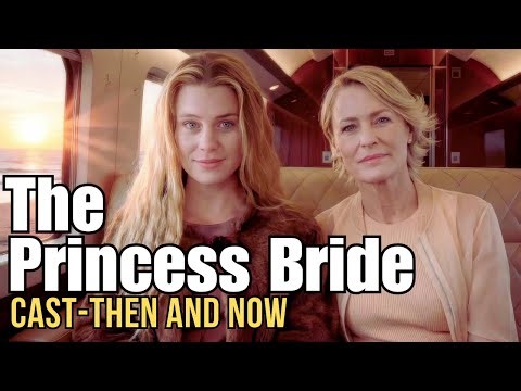 The Princess Bride (1987) Cast: Then vs Now l A Fairy Tale Through Time