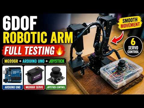6DOF Robotic Arm Full Testing 🤖 | MG996R + Arduino Uno + Joystick