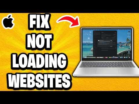 How To Fix Macbook Not Loading Websites