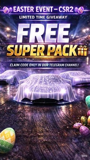 FREE CSR2 EASTER PACK IS LIVE🐣Code is waiting in our Telegram | Buy a pack and get your free Rewards