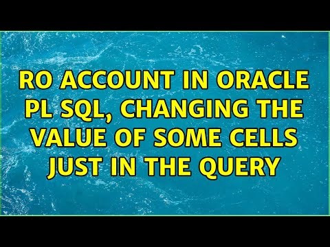 RO Account in Oracle PL SQL, changing the value of some cells just in the query