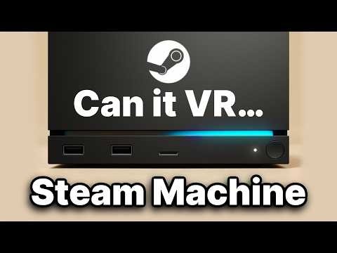 Steam Machine Discussion & The Future of Augmented Reality - Episode 10