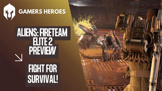 Aliens: Fireteam Elite 2 Summer Game Fest Preview - Fight for Survival!