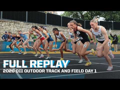2026 NCAA DII outdoor track & field championship (May 21) I FULL REPLAY