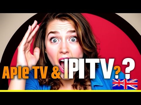 Apple TV and IPTV: Compatibility Explained