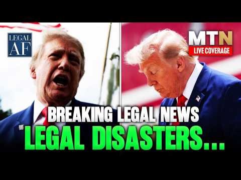 LIVE: Trump’s LEGAL DISASTERS PILE UP… | Legal AF