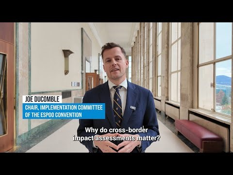 Cross-border environmental impact assessment with the Espoo Convention