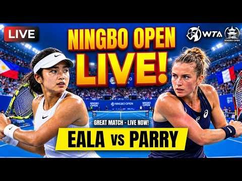 🔴 LIVE NOW! Alex Eala vs Diane Parry 🇵🇭🇫🇷 | Ningbo Open 2026 — GREAT MATCH! 🎾🔥