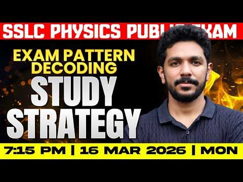 SSLC Physics Public Exam | Exam Analysis , Study Strategy & Plan | Exam Winner