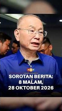 Sorotan Berita: 8 malam, 28 Oktober 2026