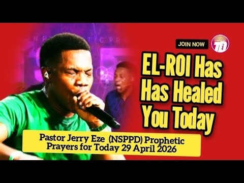 NSPPD LIVE TODAY 29 APRIL 2026 - PASTOR JERRY EZE PROPHETIC DECLARATIONS AND PRAYERS
