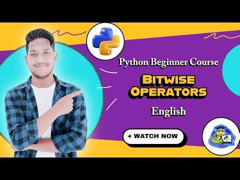 Python Bitwise Operator | Lecture 14 | Python Tutorial for Beginners