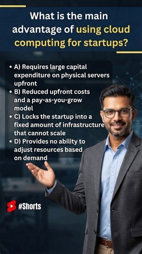 Top 100 | Cloud Computing & Architecture MCQs # 33 | Cloud Computing Advantages for Startups