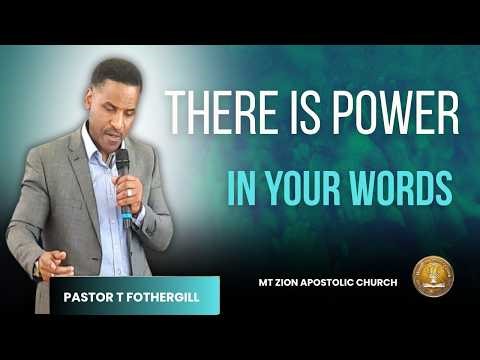 There is Power in Your Words | Pastor Trevor Fothergill