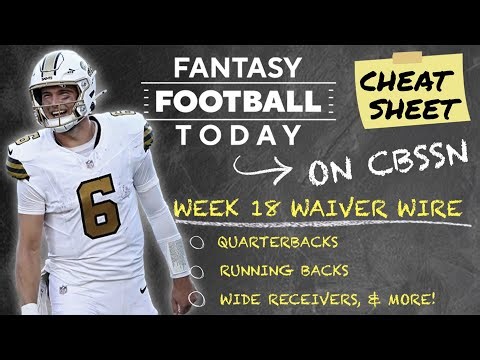 Week 18 Waiver Wire CHEAT SHEET + Top Players for 2026!